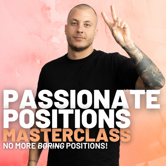 Passionate Positions Masterclass
