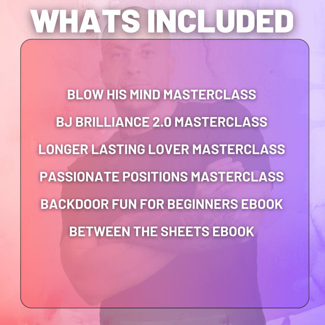 BLOW HIS MIND BUNDLE! (LIMITED TIME OFFER)
