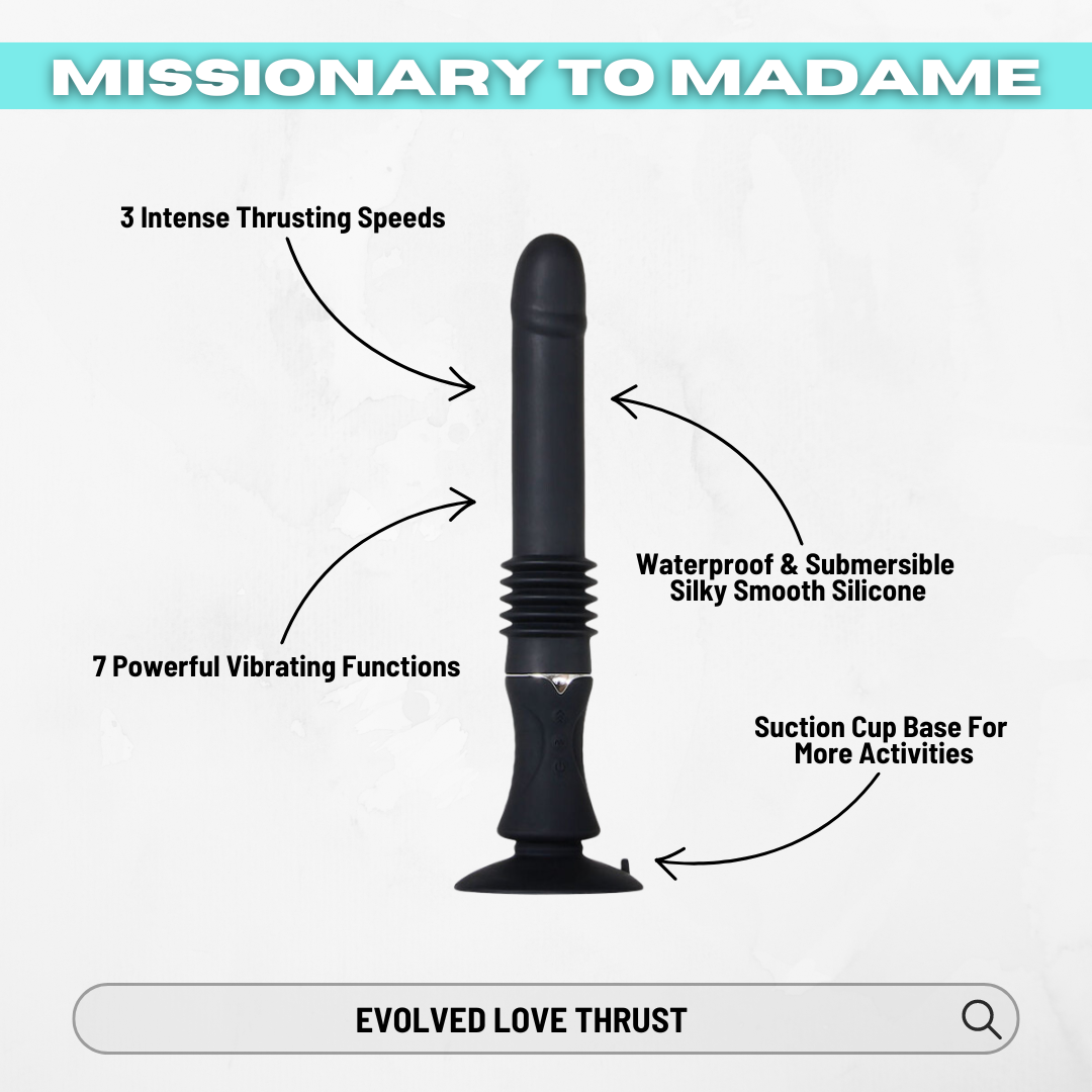 Evolved Love Thrust