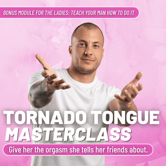 Tornado Tongue Masterclass